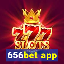 656bet app